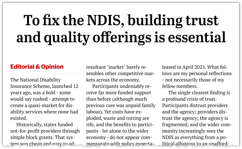 To fix the NDIS, building trust and quality offerings is essential, Stephen Anthony in The Australian Financial Review, 30 November 2025